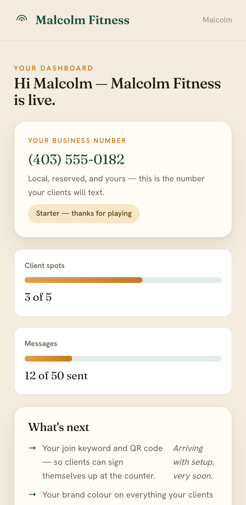 Your dashboard — your business name, your number, your progress